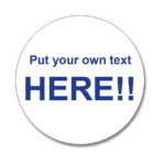Custom 45mm Round Blank Gloss Label - Add Your Own Text (Roll of 25)
