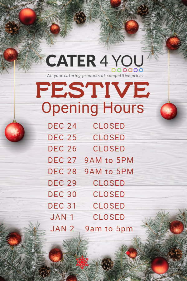 Cater For You Christmas Opening Hours 2018