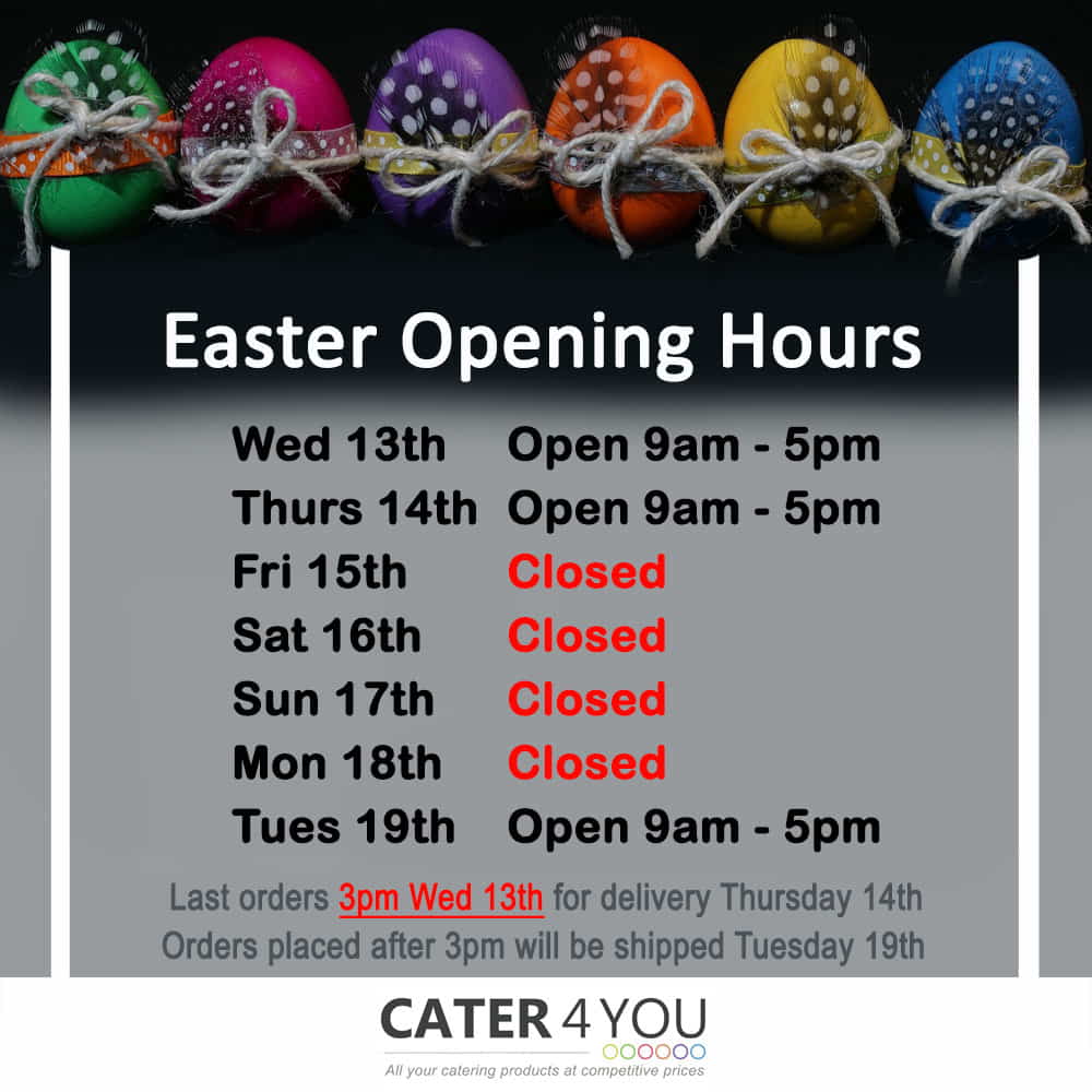 Easter Opening Hours 2022