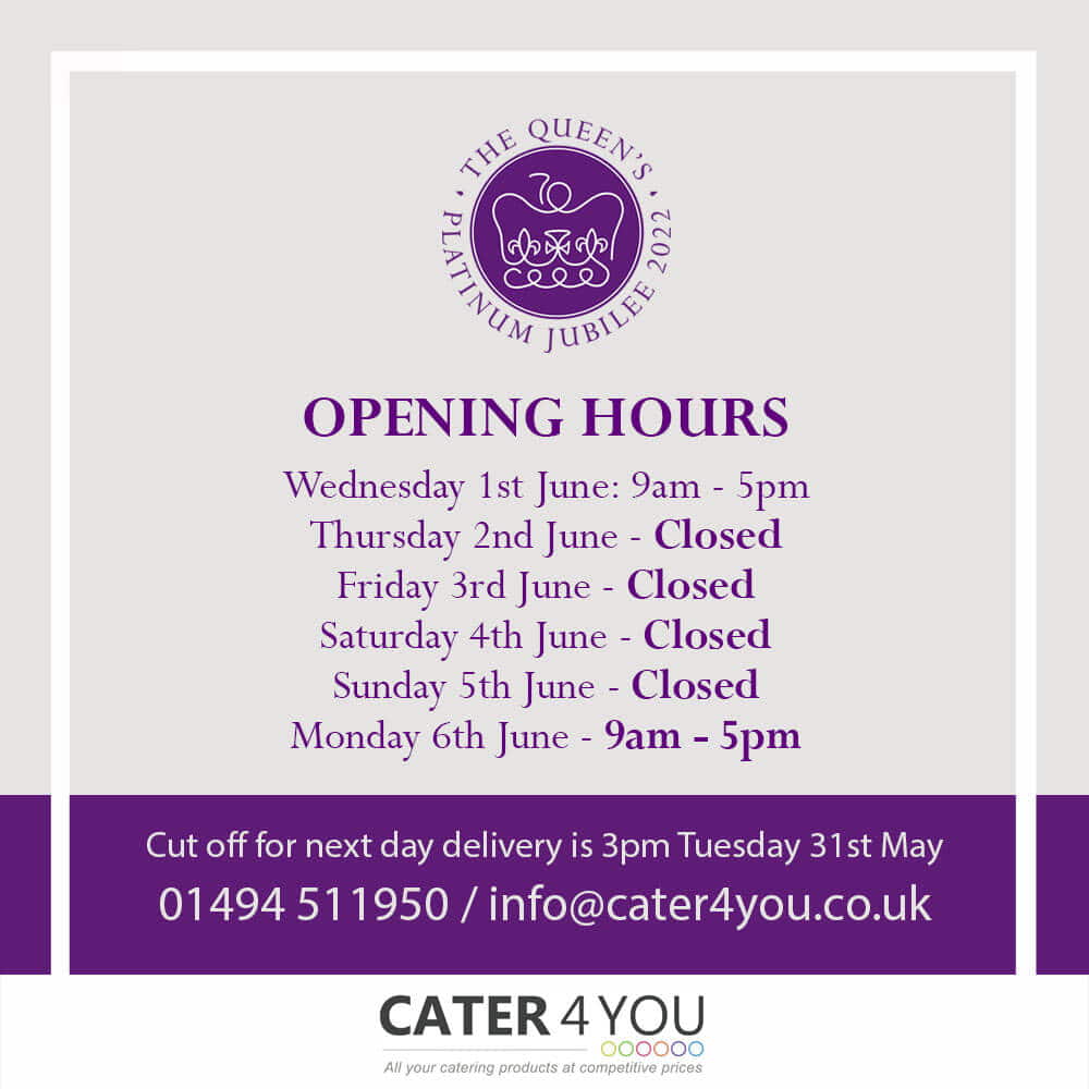 Cater For You Queen's Jubilee Opening Hours